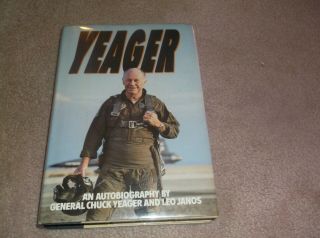 Yeager Signed Gen.  Chuck Yeager Test Pilot Wwii Autobiography Hc/dj 1st Ed