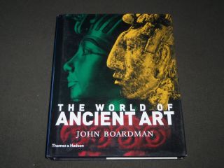2006 The World Of Ancient Art Book By John Boardman - Great Photos - I 1625