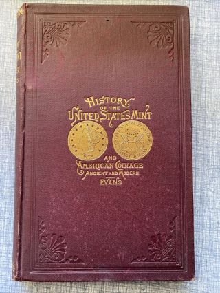 History Of The United States And American Coinage 1885 Evans