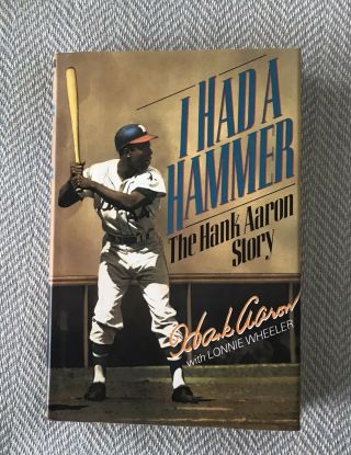 Hank Aaron Auto Signed I Had A Hammer Baseball Book Notarized.