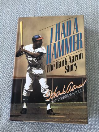 Hank Aaron Auto Signed I Had A Hammer Baseball Book Notarized And Jsa Certified