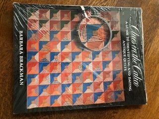 Clues In The Calico : A Guide To Identifying And Dating Antique Quilts