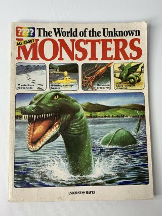 The World Of The Unknown All About Monsters Usborne 1978