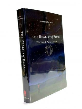 The Reality Of Being The Fourth Way Of Gurdjieff By Jeanne De Salzmann Hardcover