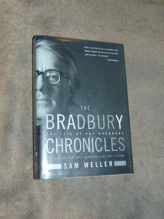 2005 1st Ed.  Book: " The Bradbury Chronicles " Signed By Ray Bradbury & Sam Weller