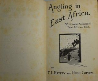 ANGLING IN EAST AFRICA 1933 Kenya Uganda Tanganyika Fishing Safari Guide 2