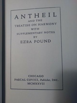 1927 Antheil and the Treatise on Harmony Ezra Pound First Edition Pascal Covici 2