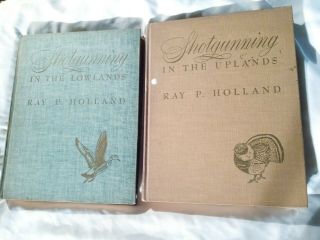 Two Hunting Books,  Shotgunning In The Uplands & The Lowlands,  1st & 2nd Edit