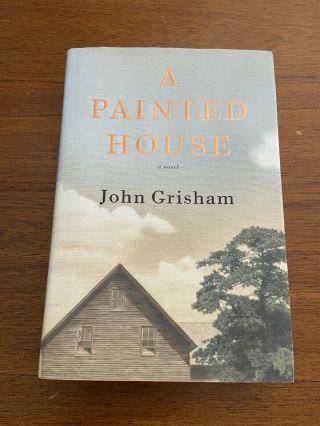 Signed A Painted House By John Grisham 1st Edition 1st Printing 2001