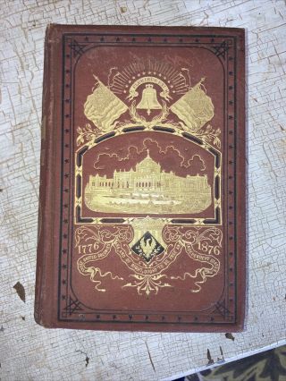 1876 History Of The Centennial Exhibition Book By James D.  Mccabe - Kd 5655