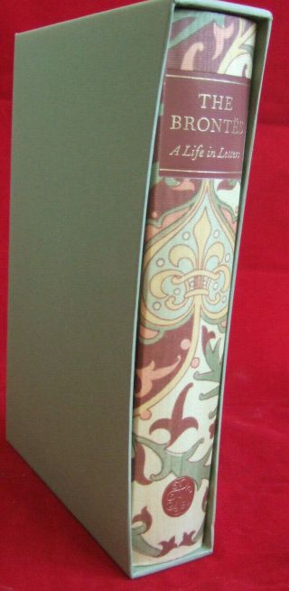 The Brontes: A Life In Letters By Juliet Barker.  Folio Society 2006