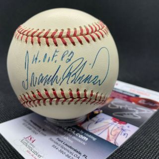 Frank Robinson Autographed Signed Rawlings Oal Baseball Hof 82 Insc - Jsa