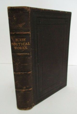 The Poetical Of Robert Burns,  Leather,  1881,  Illustrated