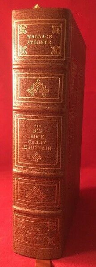 Wallace Stegner / Franklin Library Big Rock Candy Mountain Signed / Limited Ed