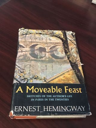 A Moveable Feast By Ernest Hemingway - 1964 First Edition 1st Printing Hardcover