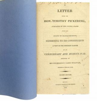 Letter From The Hon Timothy Pickering,  Senator Of The United States; Boston 1808