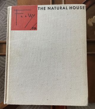 1954 1st First Edition The Natural House By Frank Lloyd Wright Photos & Plans
