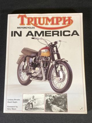 Triumph Motorcycles In America Signed Lindsay Brooke & David Gaylin 1993 Pb Book