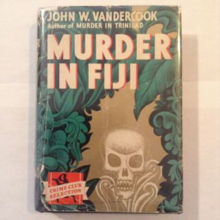 Murder In Fiji - John W.  Vandercook - 1936 Doubleday Crime Club,  1st Ed - Vg/g,