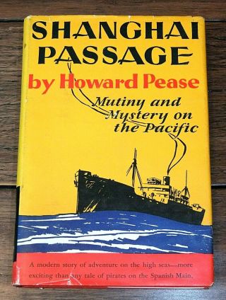 1929 - Shanghai Passage By Howard Pease - Doubleday Doran,  Dj Dust Jacket,