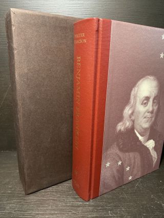 Folio Society: Benjamin Franklin / Walter Isaacson / With Slipcase / Sh