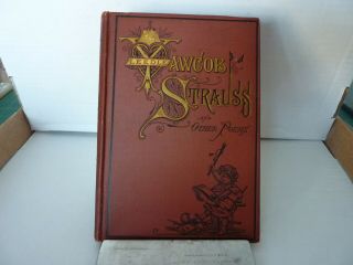 Leedle Yawcob Strauss By Charles F.  Adams.  First Edition 1878 Poetry
