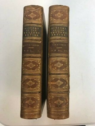 History Of The Western Empire,  Two Volume Set By The Rt.  Hon.  Sir Robert Comyn
