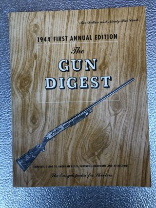 The Gun Digest Complete Guide To Modern American Rifles Shotgun Handgun Vtg 1944