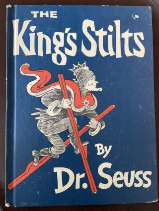 Dr.  Seuss,  The King’s Stilts,  1967