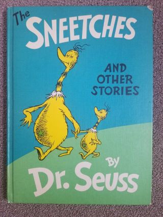 The Sneetches And Other Stories 1961.  Dr.  Seuss.  Hc