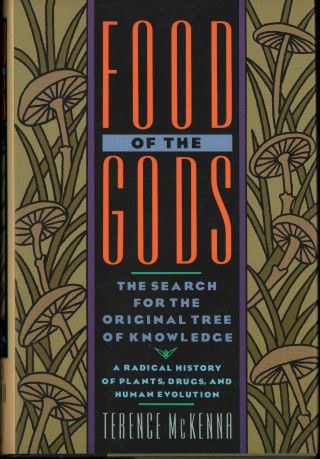 Food Of The Gods By Terence Mckenna,  First Ed. ,  2nd Printing,  Hardcover