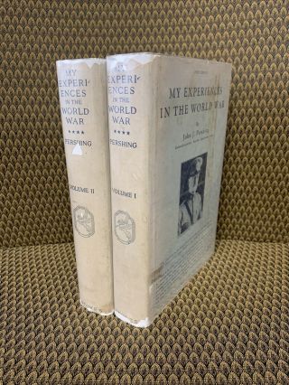 My Experiences In The World War By John J Pershing (first Edition) (dust Jacket)
