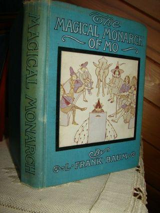 The Magical Monarch Of Mo By L.  Frank Baum July 1903 Oz Frank Verbeck