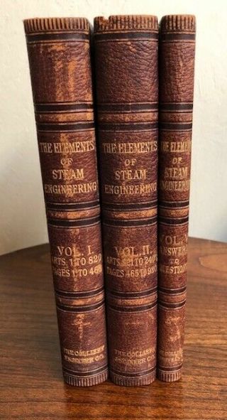 Elements Of Steam Engineering 1897 Colliery Engineer Co.  3 Volumes Antique Books