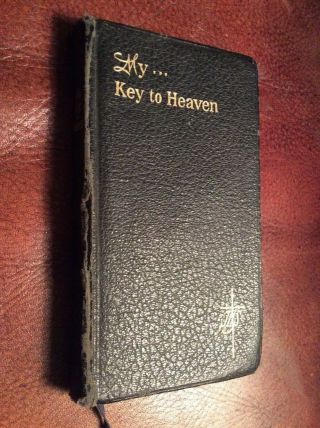 My Key To Heaven A Complete Prayer Book For The Catholic Laity Leather
