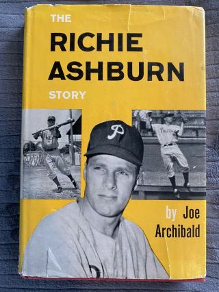 The Richie Ashburn Story Book Signed By Richie Ashburn 1st Edition Psa