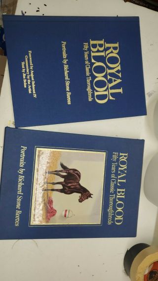 Royal Blood 50 Years Of Classic Thoroughbreds By Richard Stone Reeves 1994