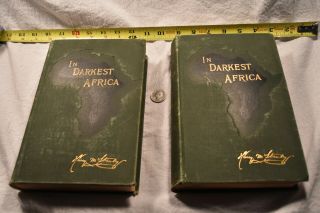 In Darkest Africa By Henry M Stanley 2 Volume First Edition Set 1890 W 3 Maps