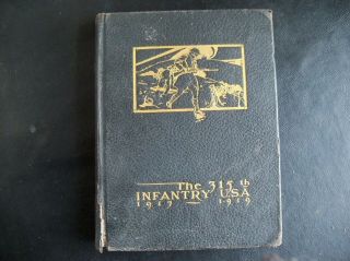 Vintage 1920 Ww1 Book,  Official History Of The 315th Infantry 1917 - 1919