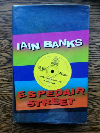 Iain Banks – Espedair Street (1st/1st 1987 Uk Hb With Dw) The Wasp Factory