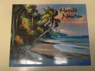 Harold Newton – The Highwayman Hbdj Florida Landscape Artists