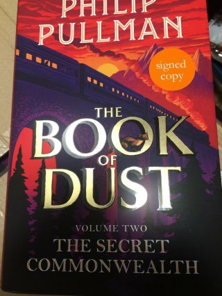 The Secret Commonwealth,  Book Of Dust - Philip Pullman.  Signed 1st Ed.