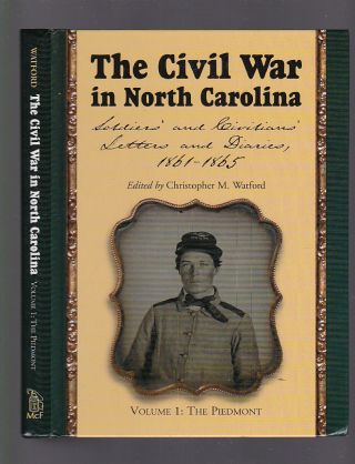 Civil War In North Carolina: Soldiers 