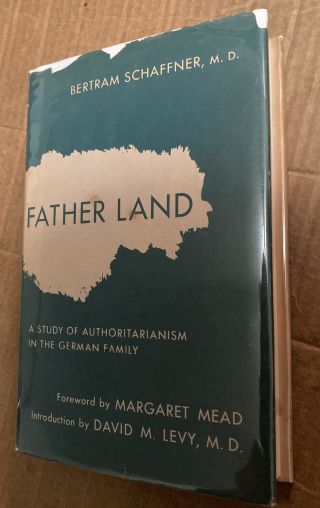 Father Land - Study Of Authorianism In The German Family Hc Dj Bertram Schaffner