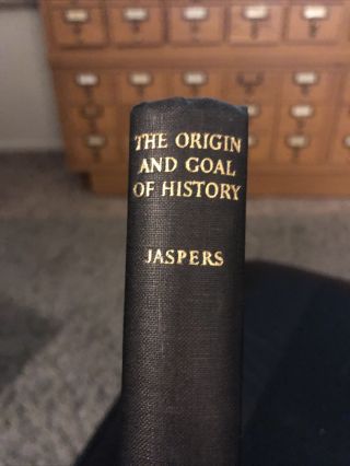 The Origin And Goal Of History By Jaspers,  Karl 1st English Edition Exlib Sem