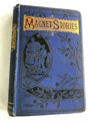 The Magnet Stories For Summer Days And Winter Nights Short Stories Many Authors