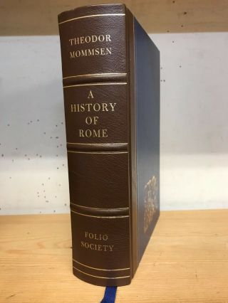 A History Of Rome By Theodor Mommsen: Folio Society