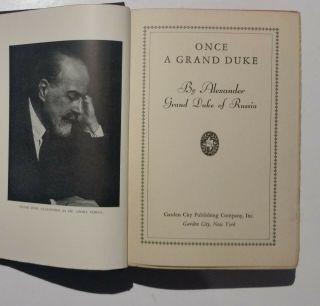 Once A Grand Duke By Alexander Grand Duke Of Russia (hc,  1931)
