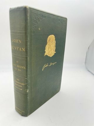 John Bunyan His Life Times And Work Tercentenary Edition 1928 John Brown Hb |849