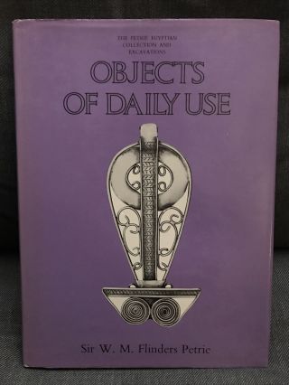 Rare Objects Of Daily Use Hardcover W.  M.  Flinders Petrie 1974